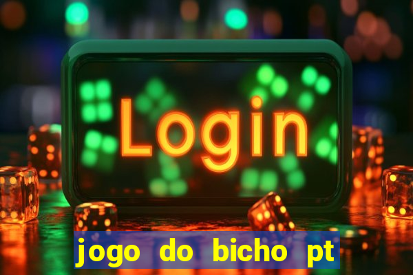 jogo do bicho pt sp 13h