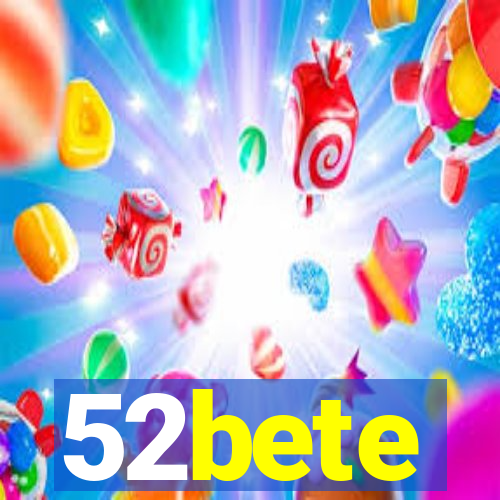 52bete