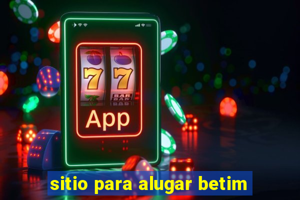 sitio para alugar betim