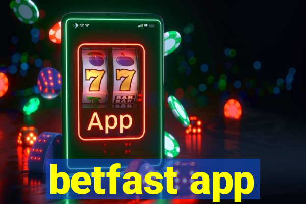 betfast app