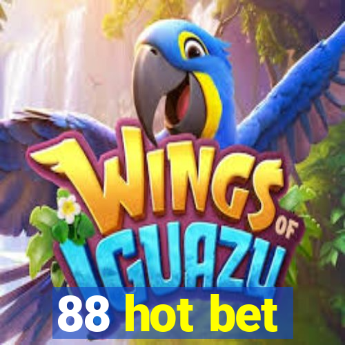 88 hot bet