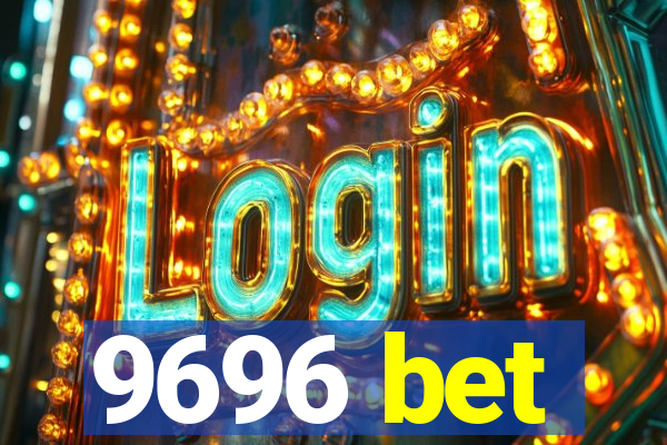 9696 bet