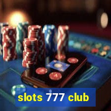 slots 777 club