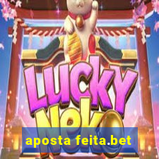 aposta feita.bet