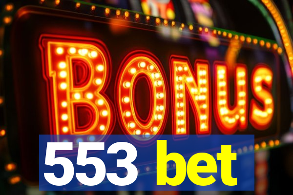 553 bet