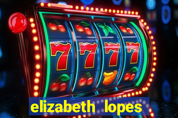 elizabeth lopes sanches nua