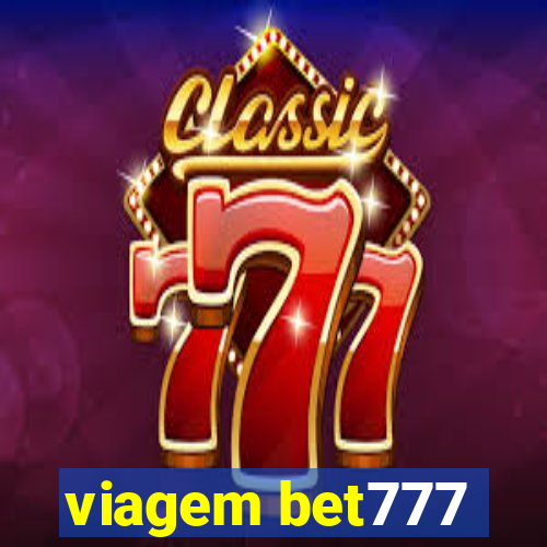 viagem bet777