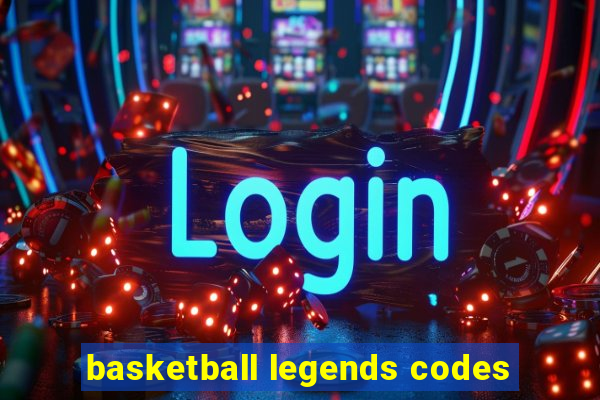 basketball legends codes
