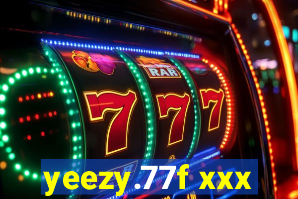 yeezy.77f xxx