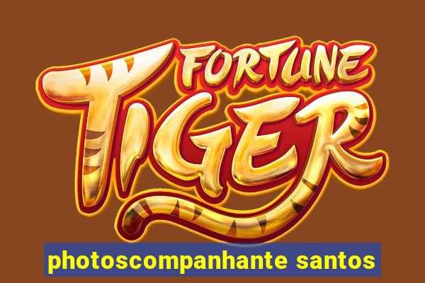 photoscompanhante santos