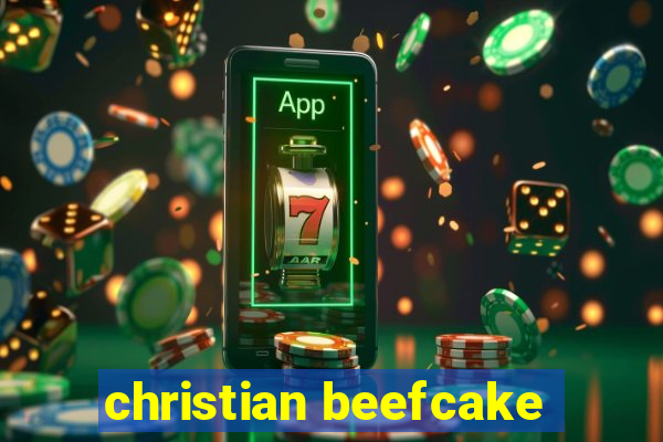 christian beefcake