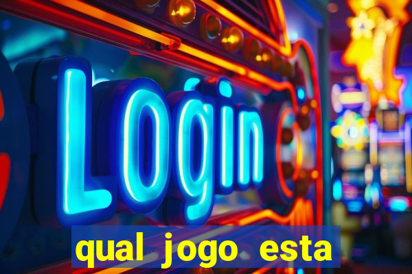 qual jogo esta pagando bem hoje
