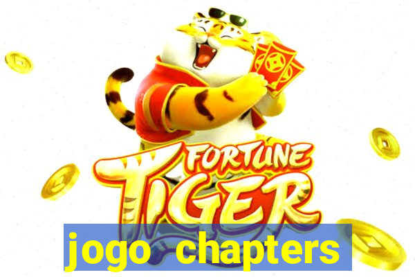 jogo chapters diamantes infinitos