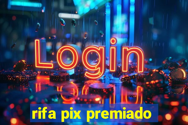 rifa pix premiado
