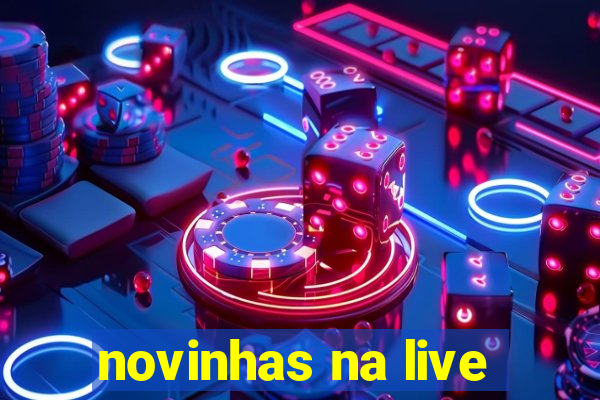 novinhas na live