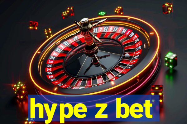 hype z bet