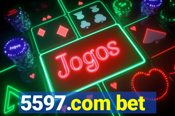 5597.com bet