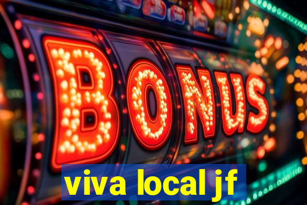 viva local jf