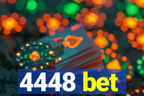 4448 bet