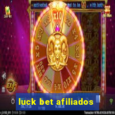 luck bet afiliados