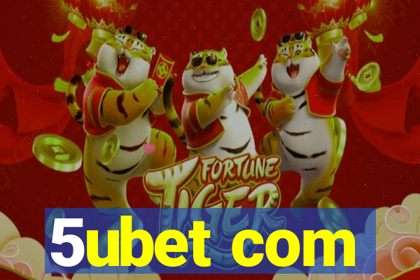 5ubet com