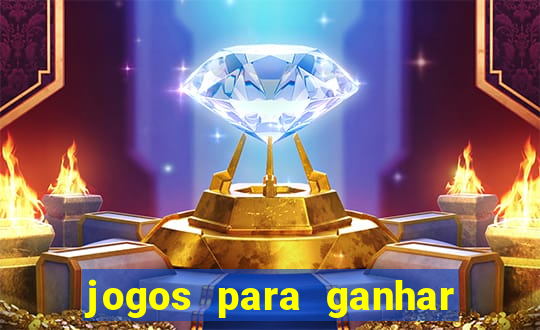 jogos para ganhar dinheiro sem aposta