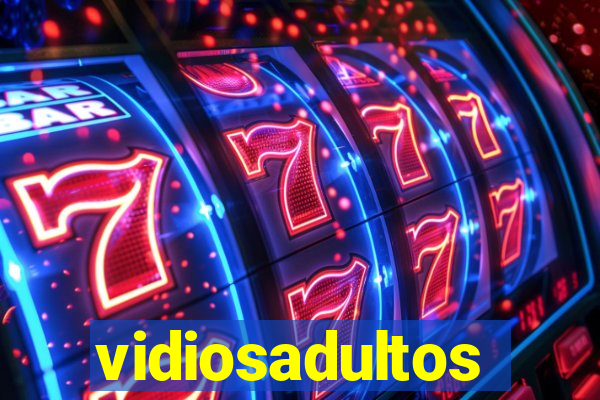 vidiosadultos