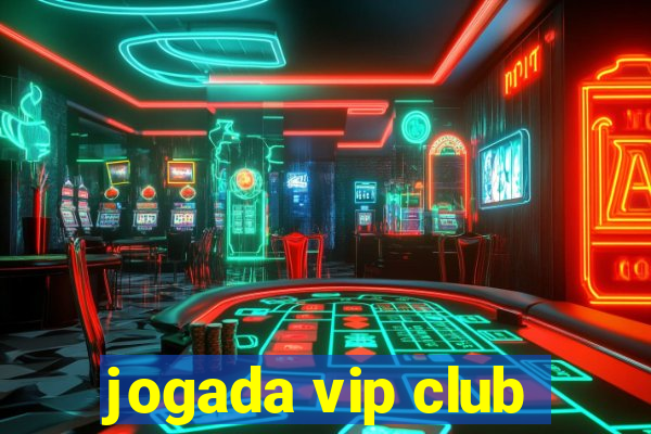 jogada vip club