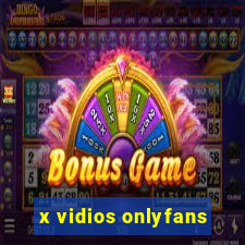 x vidios onlyfans