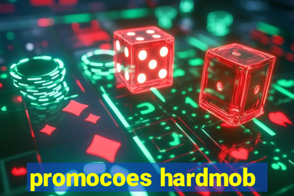 promocoes hardmob