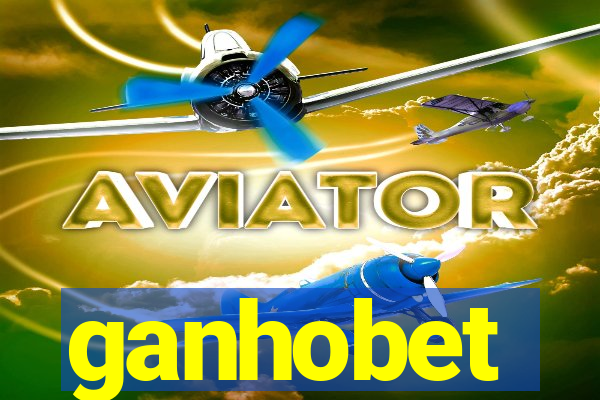 ganhobet