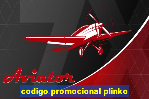 codigo promocional plinko