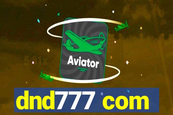dnd777 com