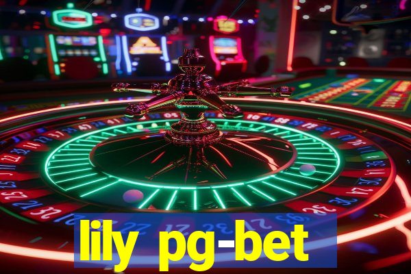 lily pg-bet