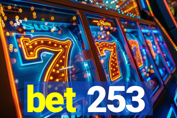 bet 253