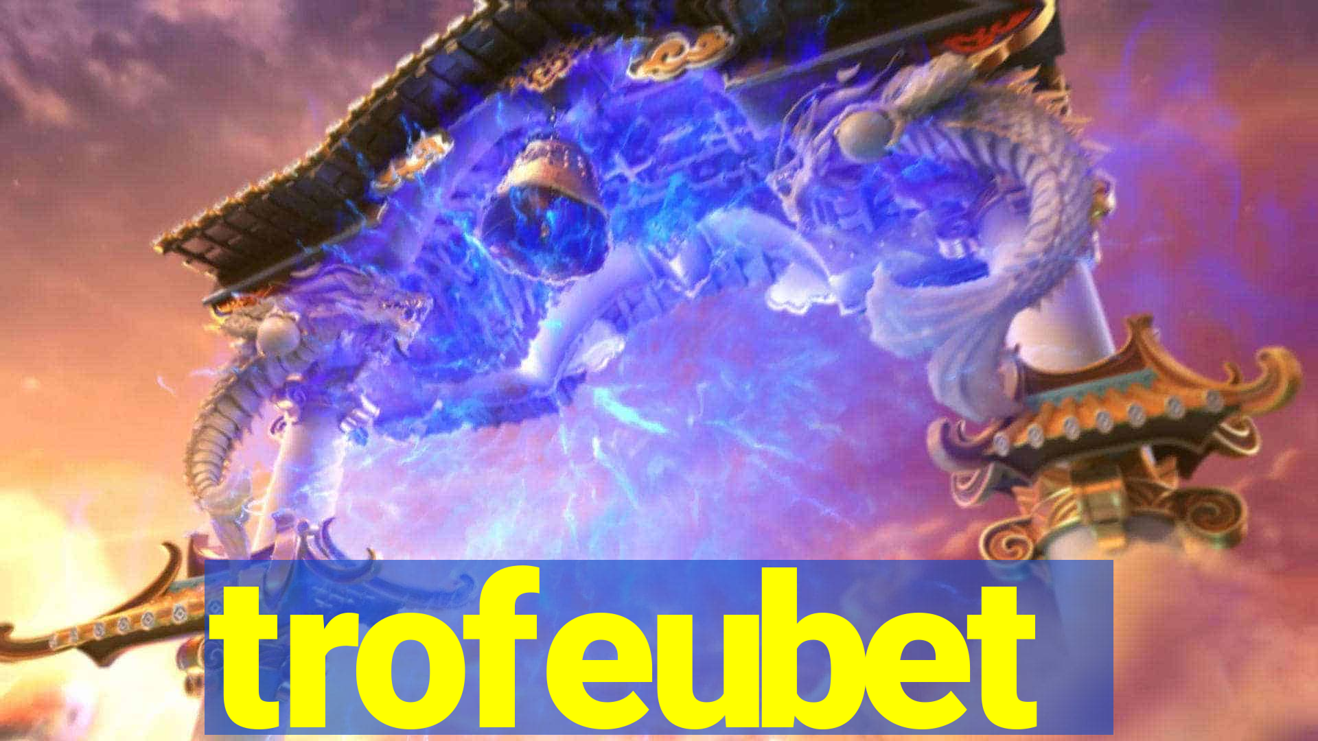trofeubet