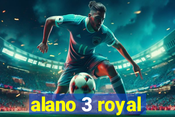 alano 3 royal
