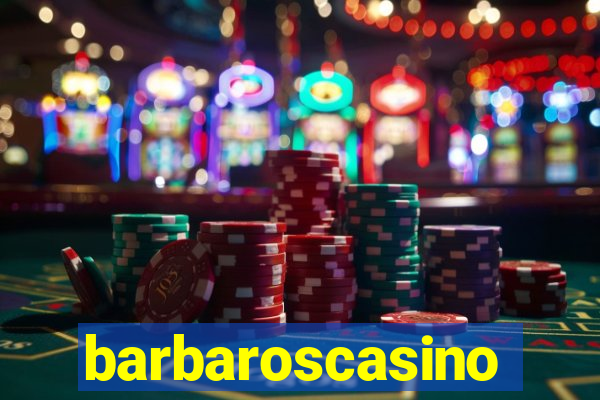 barbaroscasino