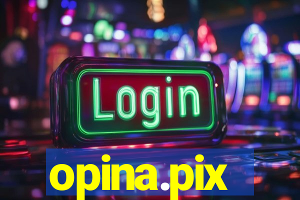 opina.pix