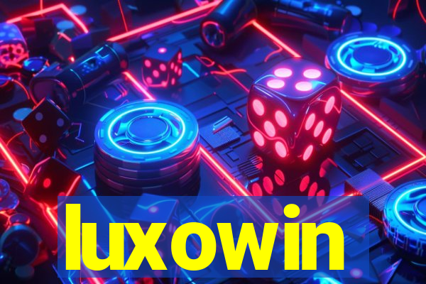 luxowin