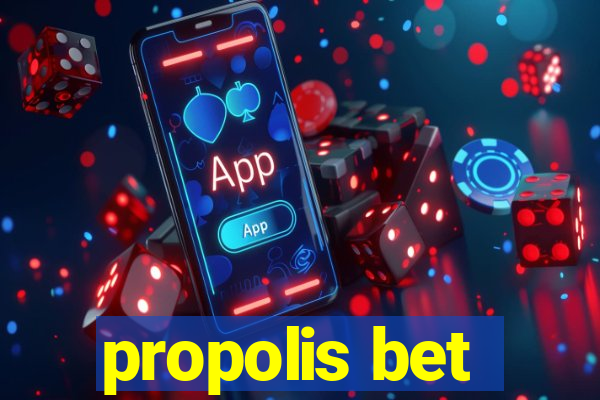 propolis bet