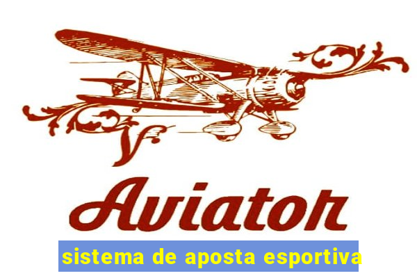 sistema de aposta esportiva