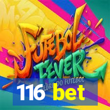 116 bet