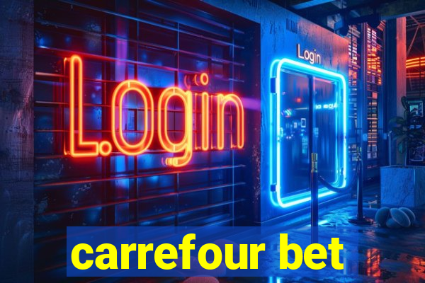 carrefour bet
