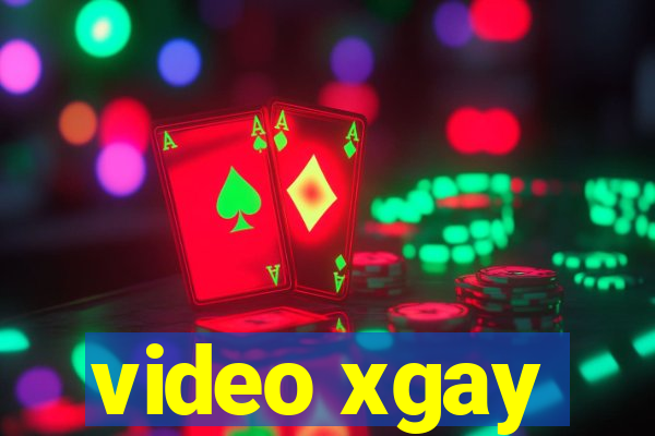 video xgay