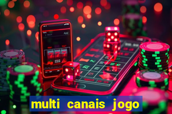 multi canais jogo do flamengo