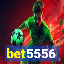bet5556