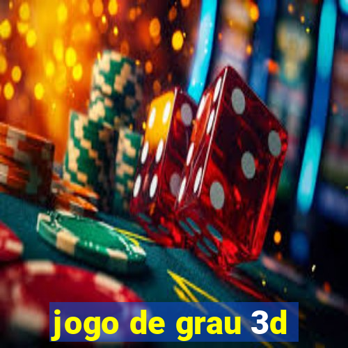 jogo de grau 3d
