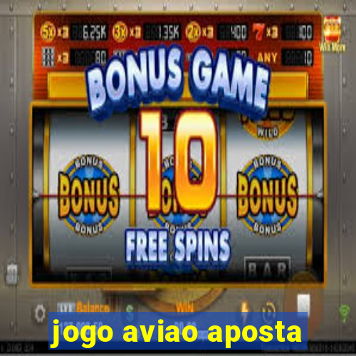 jogo aviao aposta