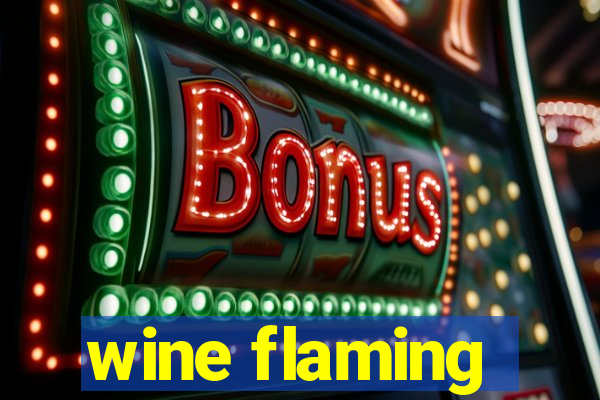 wine flaming
